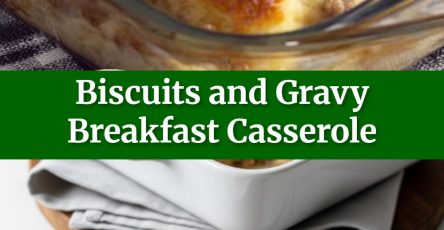 Biscuits and Gravy Breakfast Casserole
