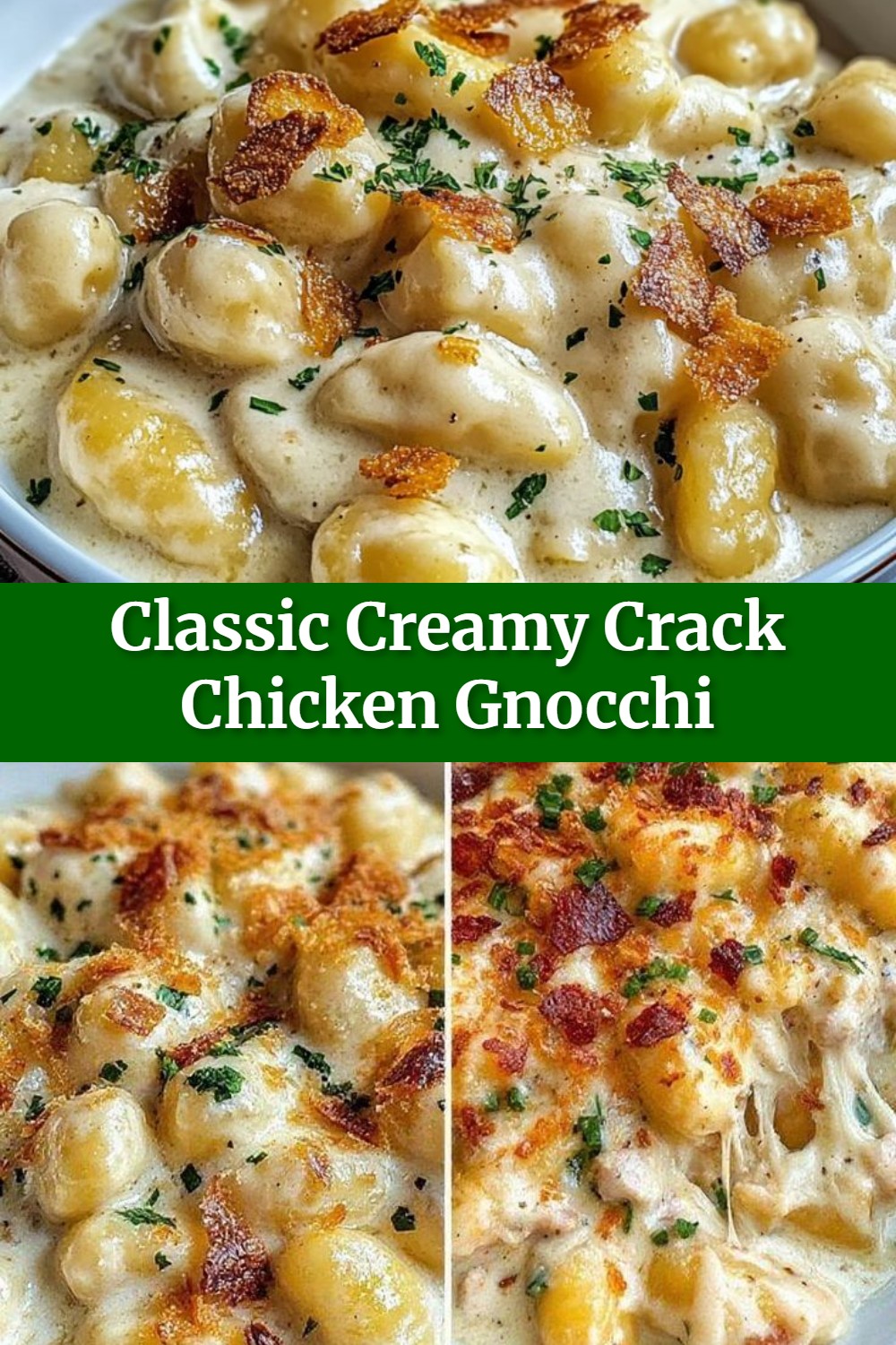 Classic Creamy Crack Chicken Gnocchi