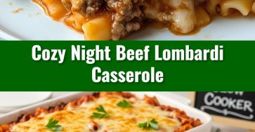 Cozy Night Beef Lombardi Casserole