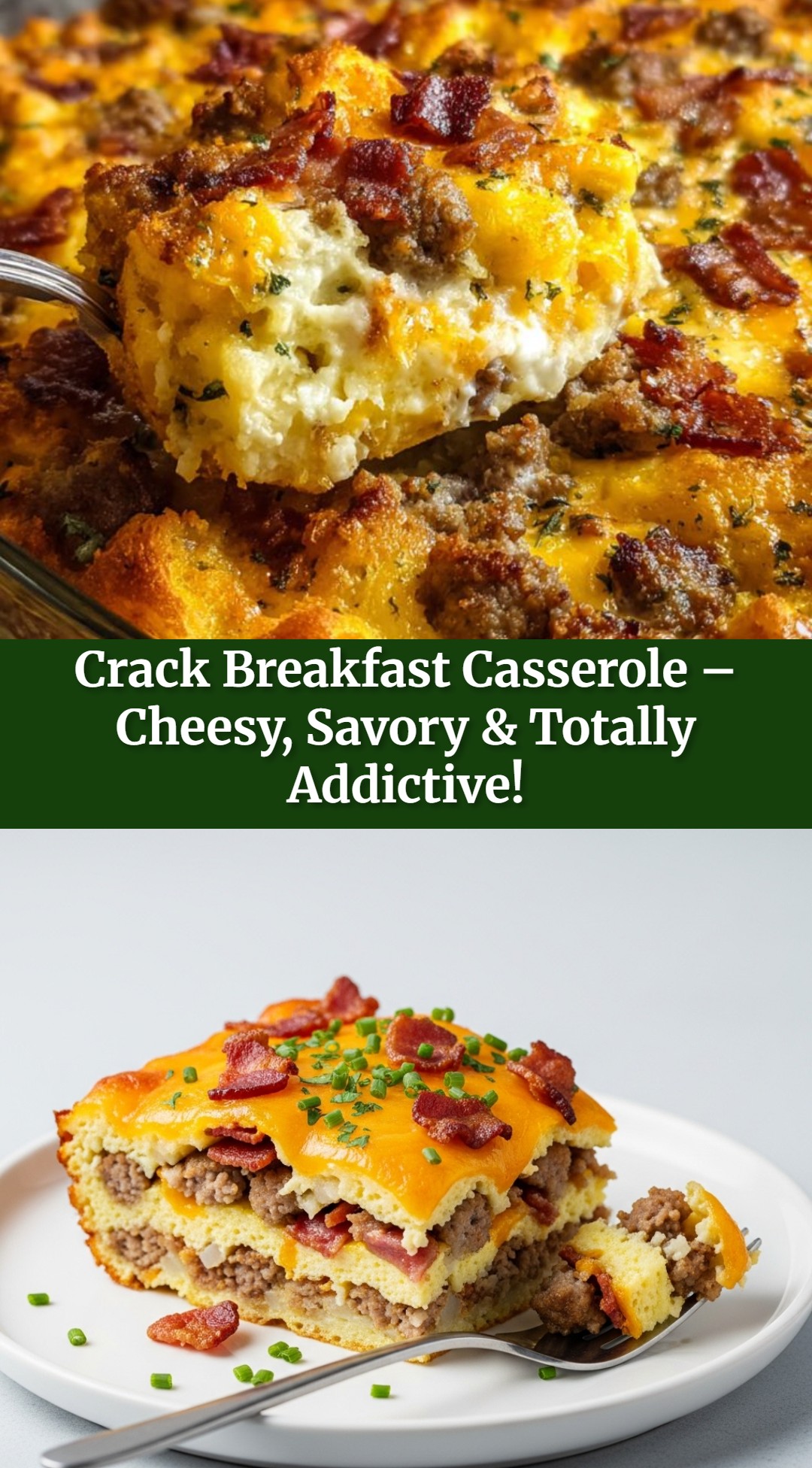 Crack Breakfast Casserole – Cheesy, Savory & Totally Addictive!
