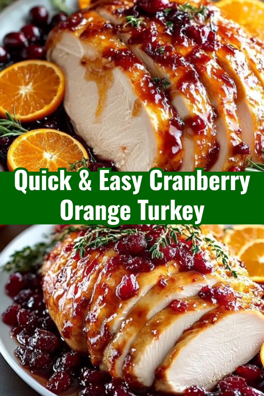 Cranberry Orange Glazed Turkey Breast