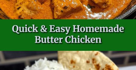 Quick & Easy Homemade Butter Chicken