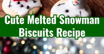 Easy Melted Snowman Biscuits for Kids Christmas Party Fun