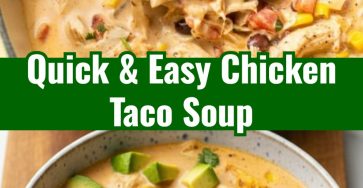 Easy Chicken Taco Soup