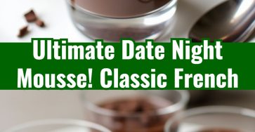 Easy Classic Chocolate Mousse Ultimate Date Night
