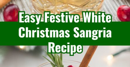 Easy Cranberry Rosemary White Christmas Sangria with Cinnamon Syrup