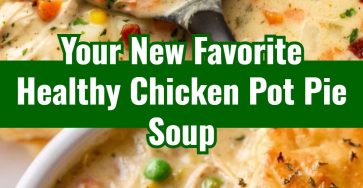 Easy Healthy Chicken Pot Pie Soup Crockpot Instant Pot Recipes