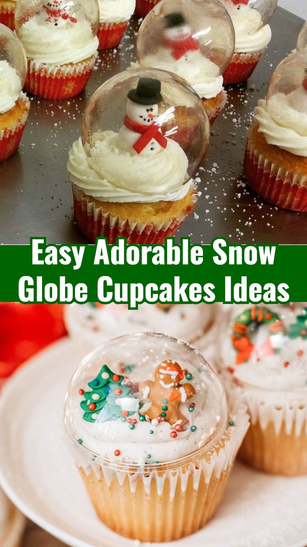 Easy Snow Globe Cupcakes A Pinterest Mom Christmas Baking Hack
