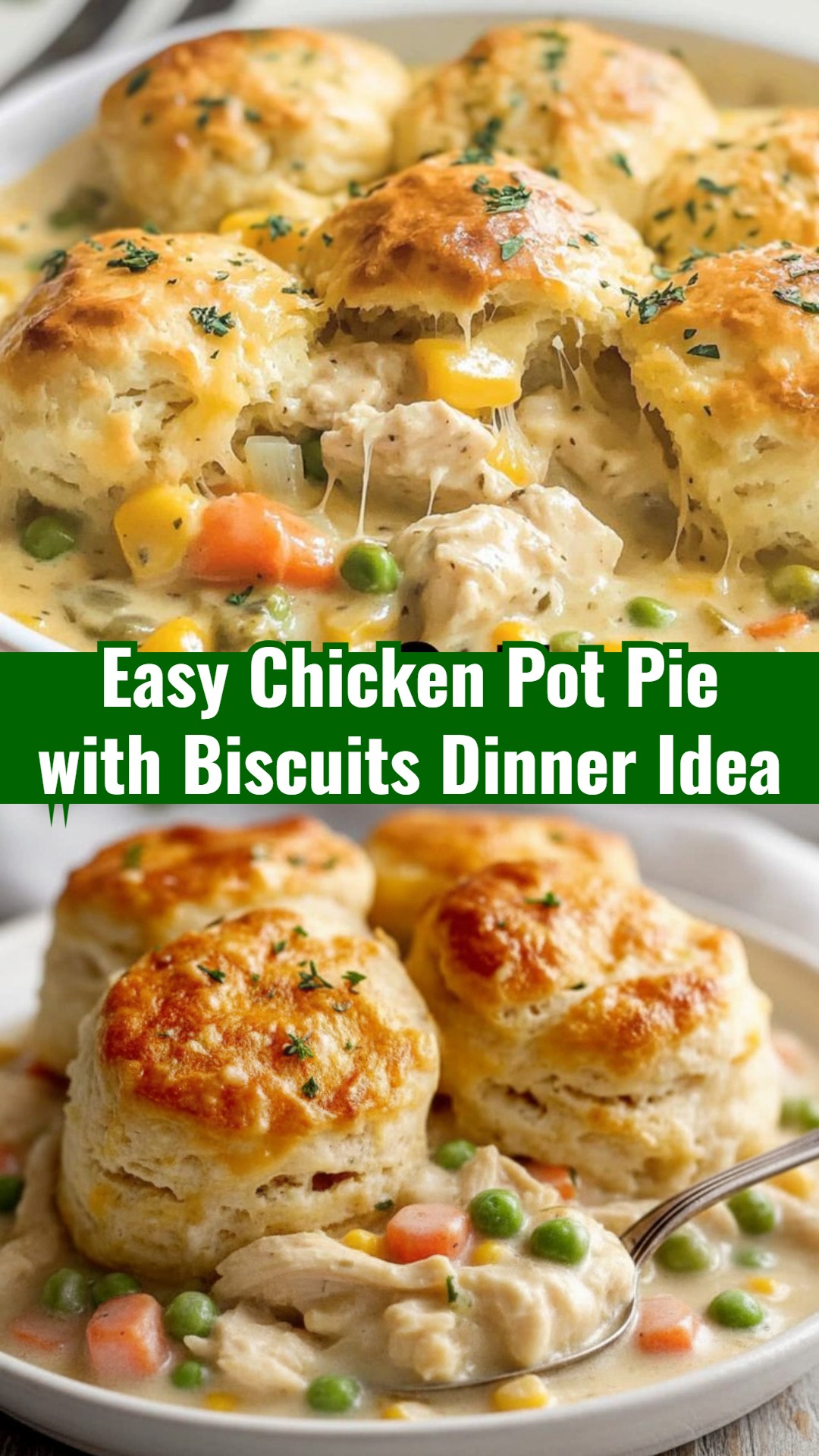 Easy Chicken Pot Pie with Biscuits Homemade Chicken Pot Pie