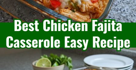 Easy Delicious Chicken Fajita Casserole Quick Dinner Recipes
