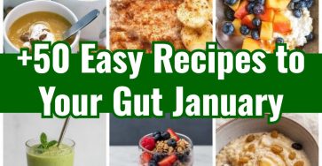 Easy Gut Reset Recipes for January: Fiber Maxxing & Bloating Relief